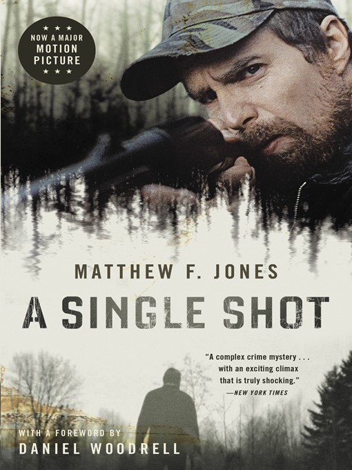 Title details for A Single Shot by Daniel Woodrell - Available